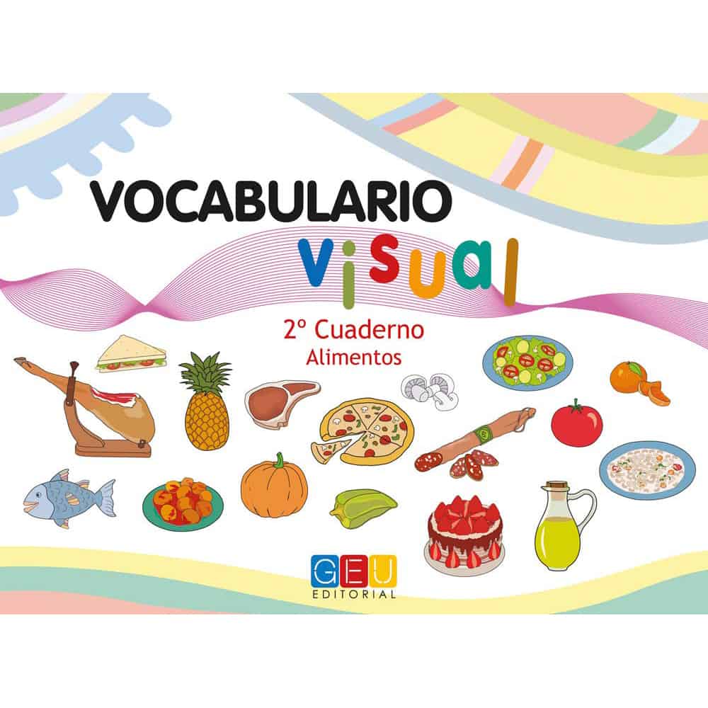 Cuaderno de Vocabulario Visual Alimentos. Cuaderno 2 - Via Aprende